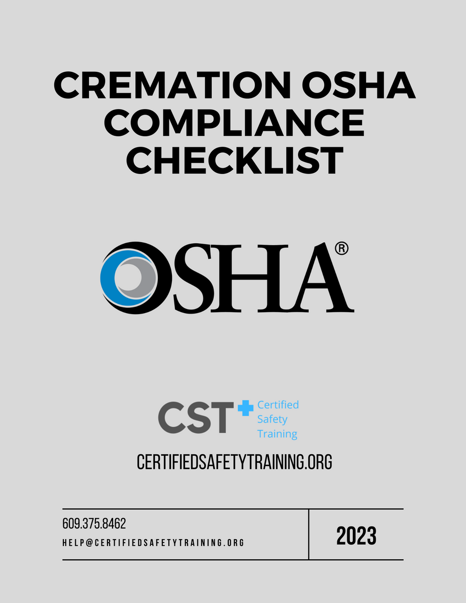 Cremation OSHA Compliance Checklist Certified Safety Training