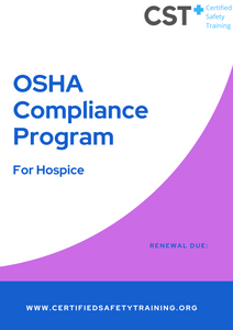 Complete OSHA Compliance for Hospice