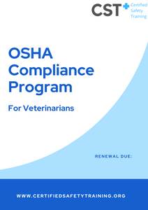 Complete OSHA Compliance for Family Veterinarians