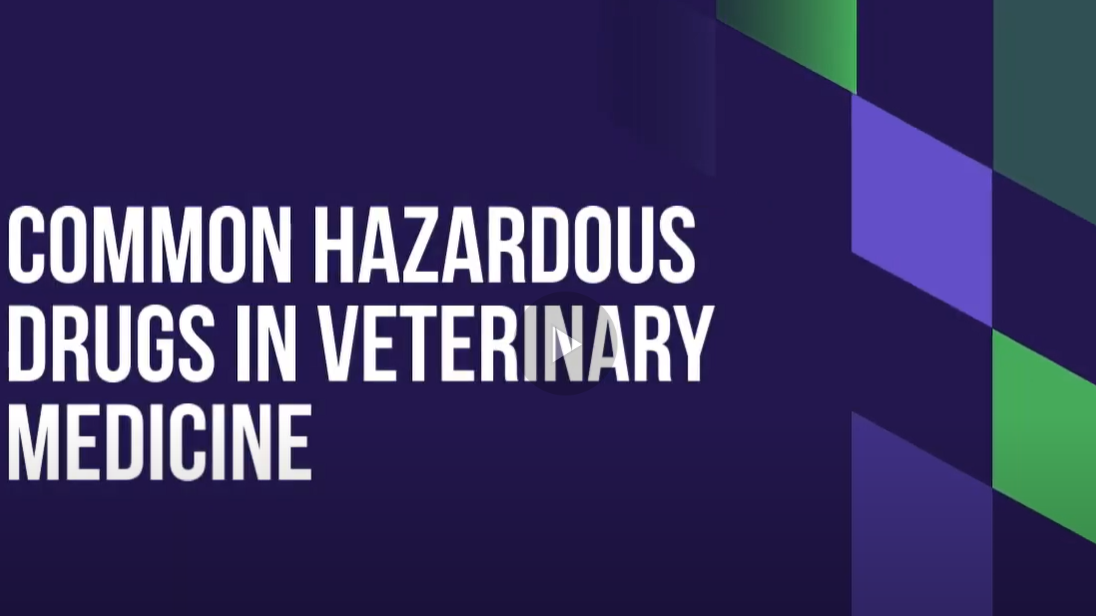 Veterinary OSHA Bites: Common hazardous drugs in medicine