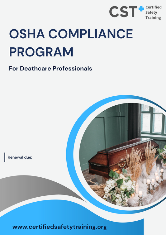 Cover of OSHA Compliance Program for Deathcare Professionals with a photo of a casket and flowers.